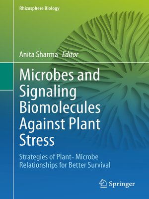 cover image of Microbes and Signaling Biomolecules Against Plant Stress